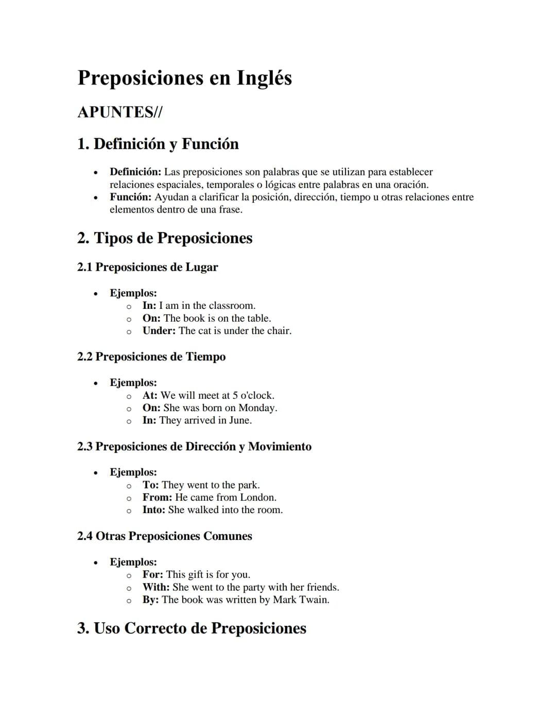 Preposiciones en Inglés
APUNTES//
1. Definición y Función
•
•
Definición: Las preposiciones son palabras que se utilizan para establecer
rel