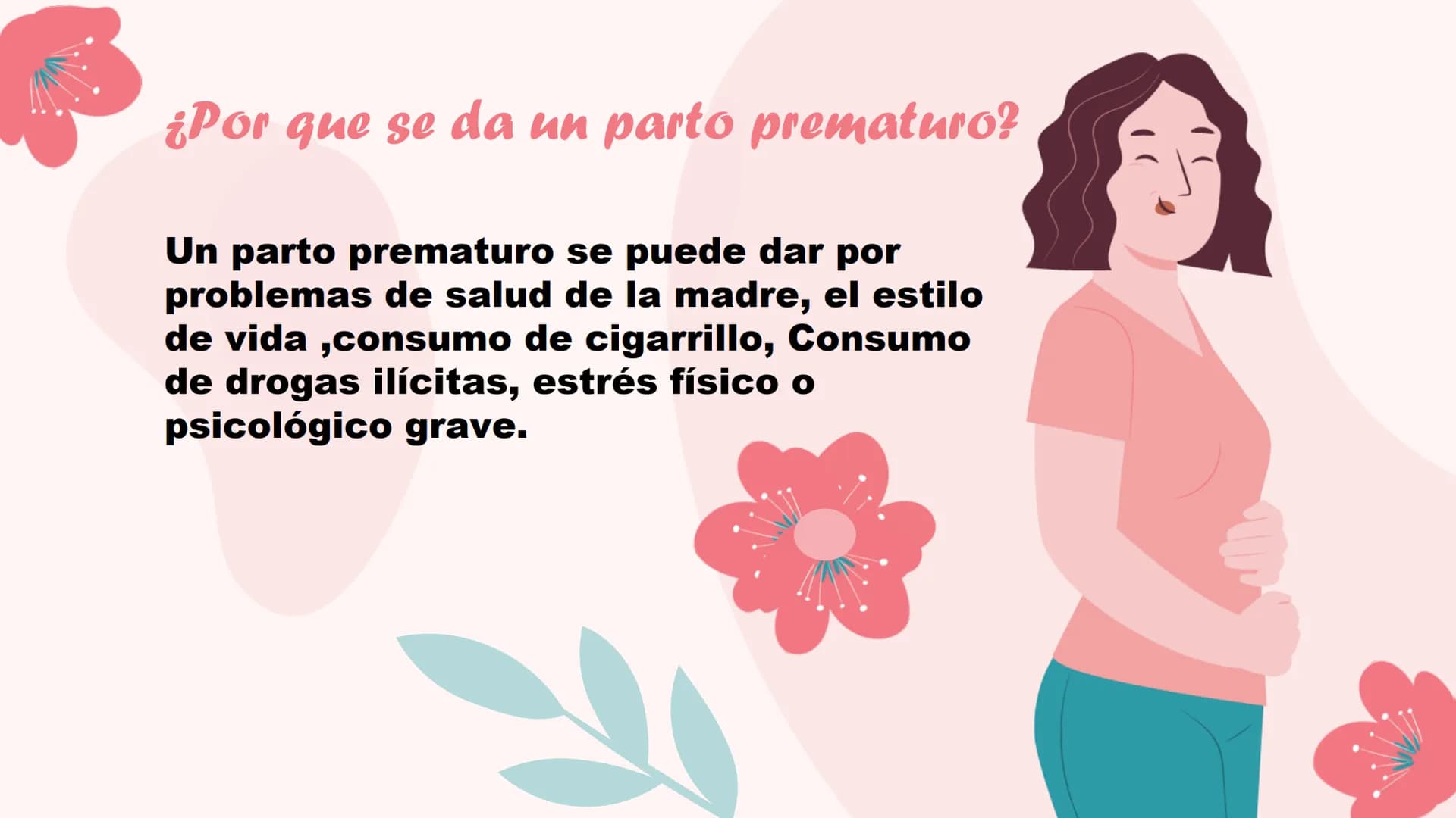 Parto
prematuro Introducción
¿Qué es el parto
prematuro?
¿Por que se da?
consecuencias ¿que es el parto prematuro?
Se considera parto premat