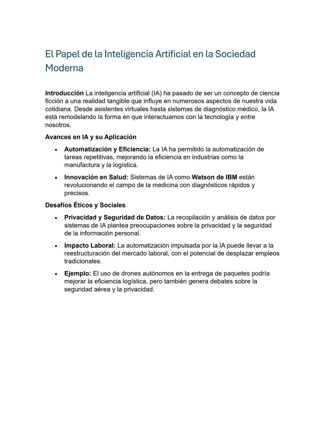 El Papel de la Inteligencia Artificial en la Sociedad
Moderna
Introducción La inteligencia artificial (IA) ha pasado de ser un concepto de c