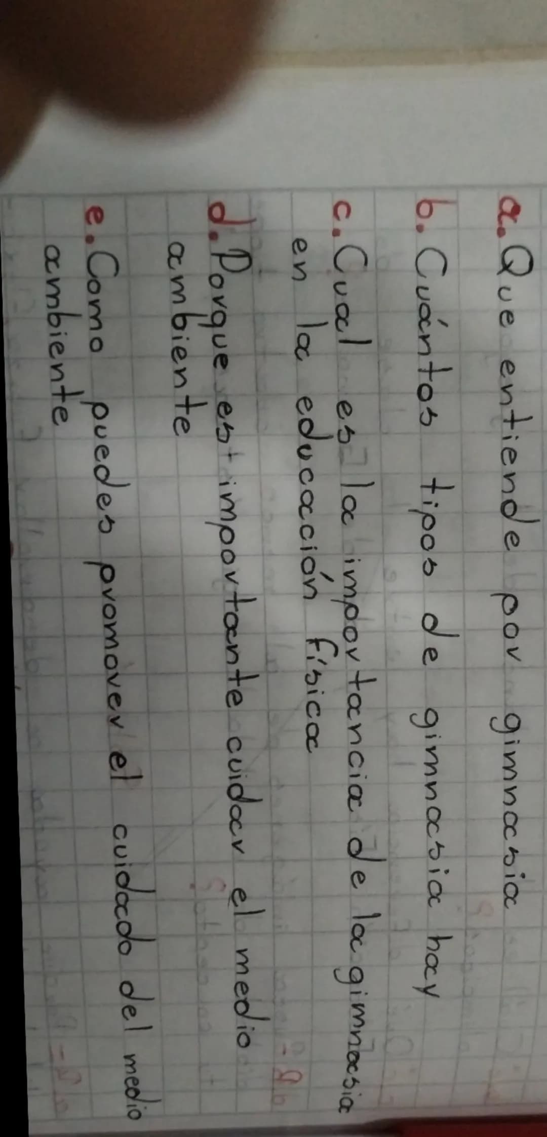 a. Que entiende por gimnasia
b. Cuántos tipos de gimnasia hay
c. Cual es la importancia de la gimnasia en la educación física
d. Porque es i