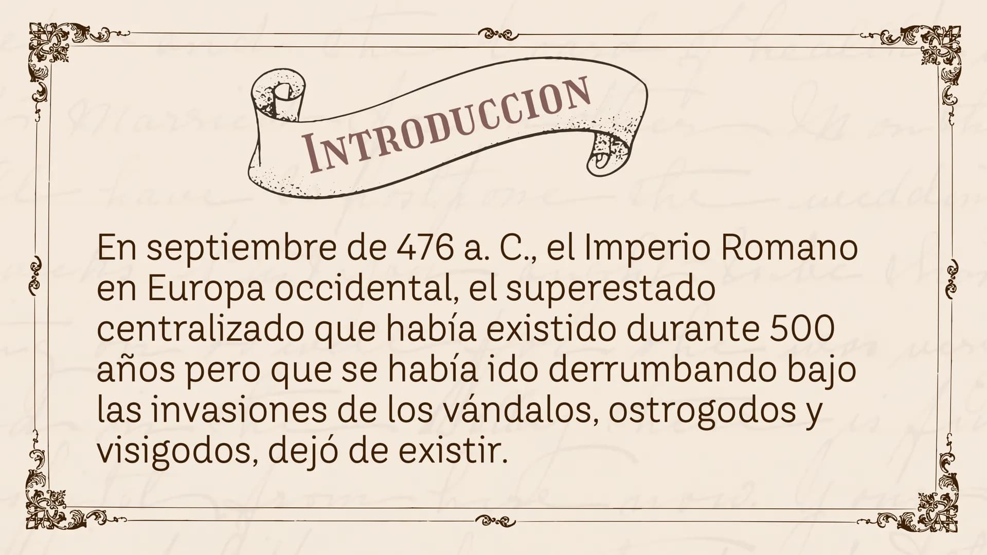 нес
LA CAIDA DEL
he
IMPERIO ROMANO
Dalley ther
now.
го INTRODUCCION
En septiembre de 476 a. C., el Imperio Romano
en Europa occidental, el s