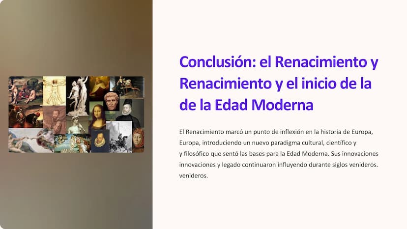 Renacimiento
El Renacimiento fue un período transformador en Europa que marcó el
inicio de la Edad Moderna. Esta época estuvo caracterizada 