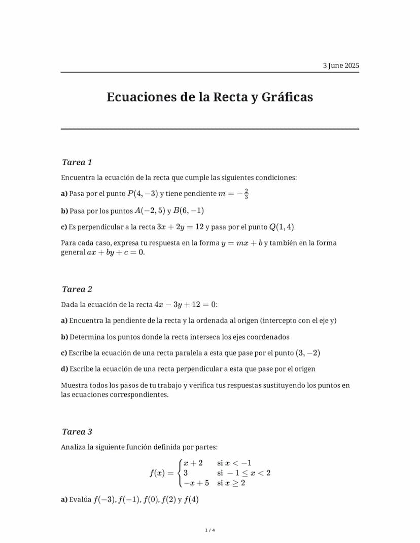 --- OCR Start ---
Ecuaciones de la Recta y Gráficas
3 June 2025
Tarea 1
Encuentra la ecuación de la recta que cumple las siguientes condicio