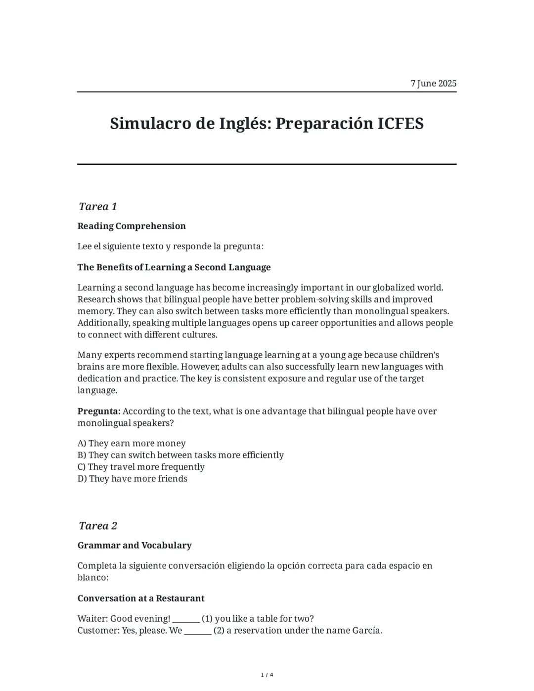 7 June 2025
Simulacro de Inglés: Preparación ICFES
Tarea 1
Reading Comprehension
Lee el siguiente texto y responde la pregunta:
The Benefits