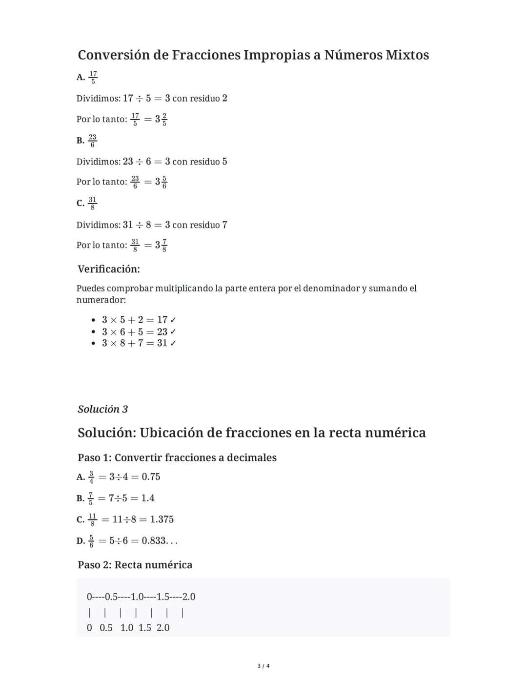 4 June 2025
Números Mixtos, Fracciones y Recta Numérica
Tarea 1
Convierte los siguientes números mixtos a fracciones impropias:
A.2
B.1
C.3

