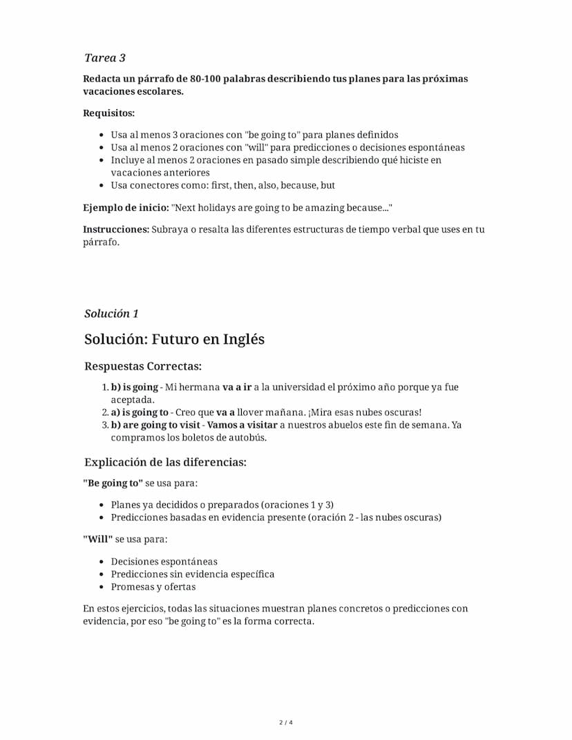 10 June 2025
Gramática Inglesa: Verbo 'to be' y Futuro
Tarea 1
Completa las siguientes oraciones eligiendo la forma correcta del futuro en i