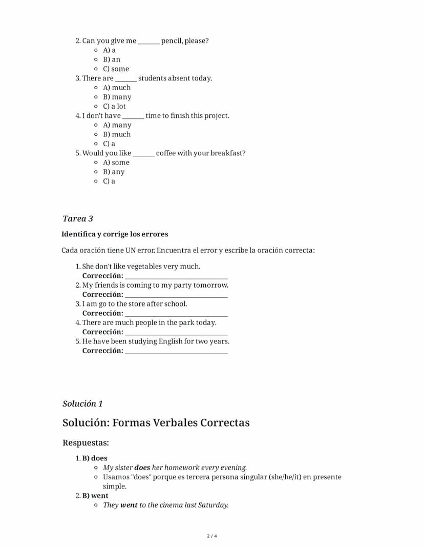 # Gramática Inglesa: Verbos y Cuantificadores

4 June 2025

## Tarea 1

Completa las oraciones con la forma correcta del verbo

Elige la opc