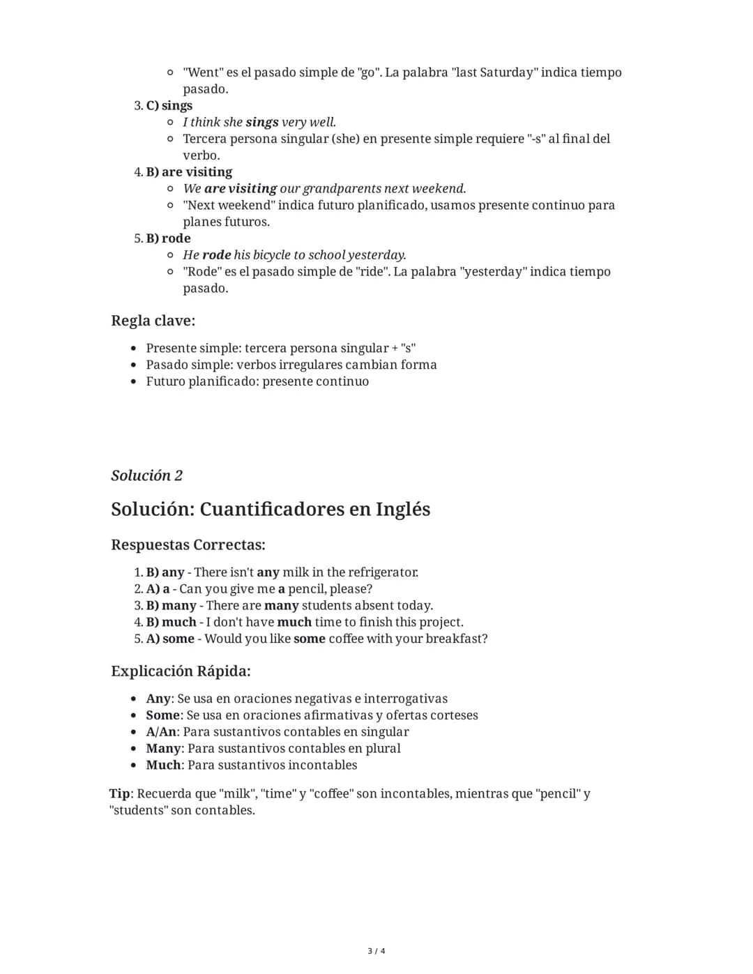 # Gramática Inglesa: Verbos y Cuantificadores

4 June 2025

## Tarea 1

Completa las oraciones con la forma correcta del verbo

Elige la opc