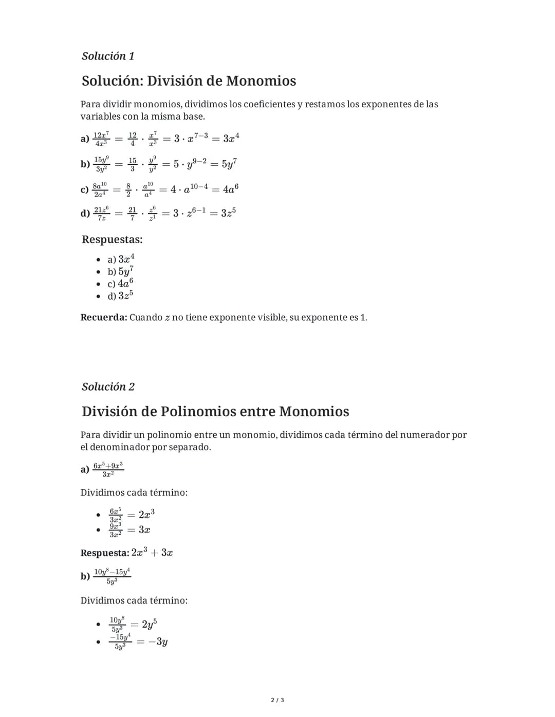 # División de Monomios y Polinomios

29 May 2025

## Tarea 1
Simplifica las siguientes divisiones de monomios. Recuerda que cuando divides p