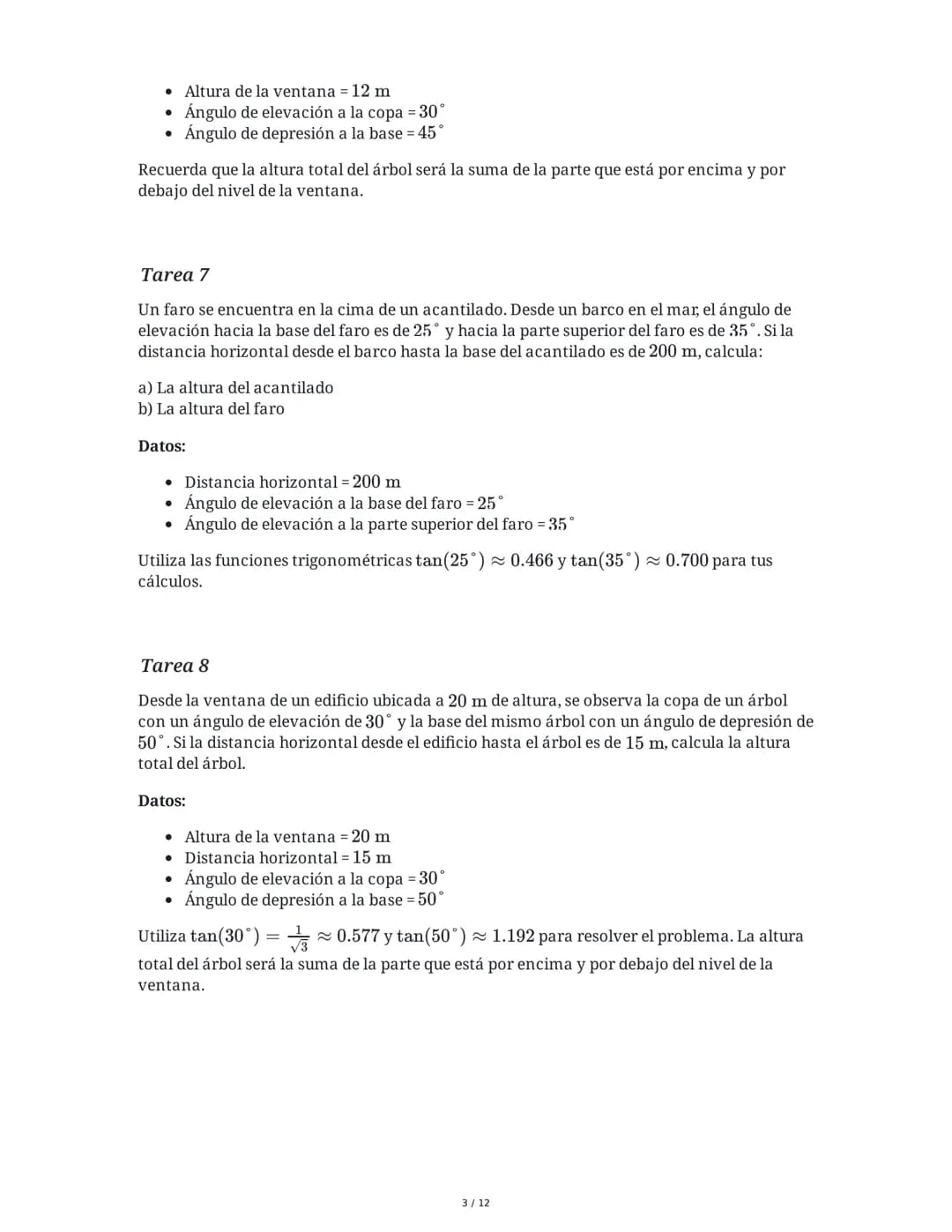 5 June 2025
Trigonometría: Cálculo de Alturas con Ángulos
Tarea 1
Una antena de telecomunicaciones proyecta una sombra de 18 m cuando el áng