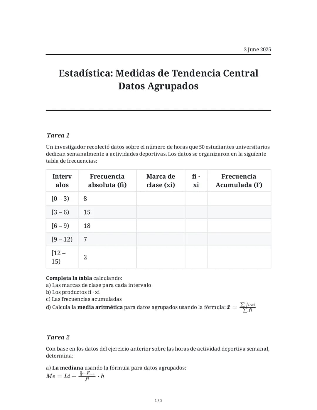 Estadística: Medidas de Tendencia Central Datos Agrupados