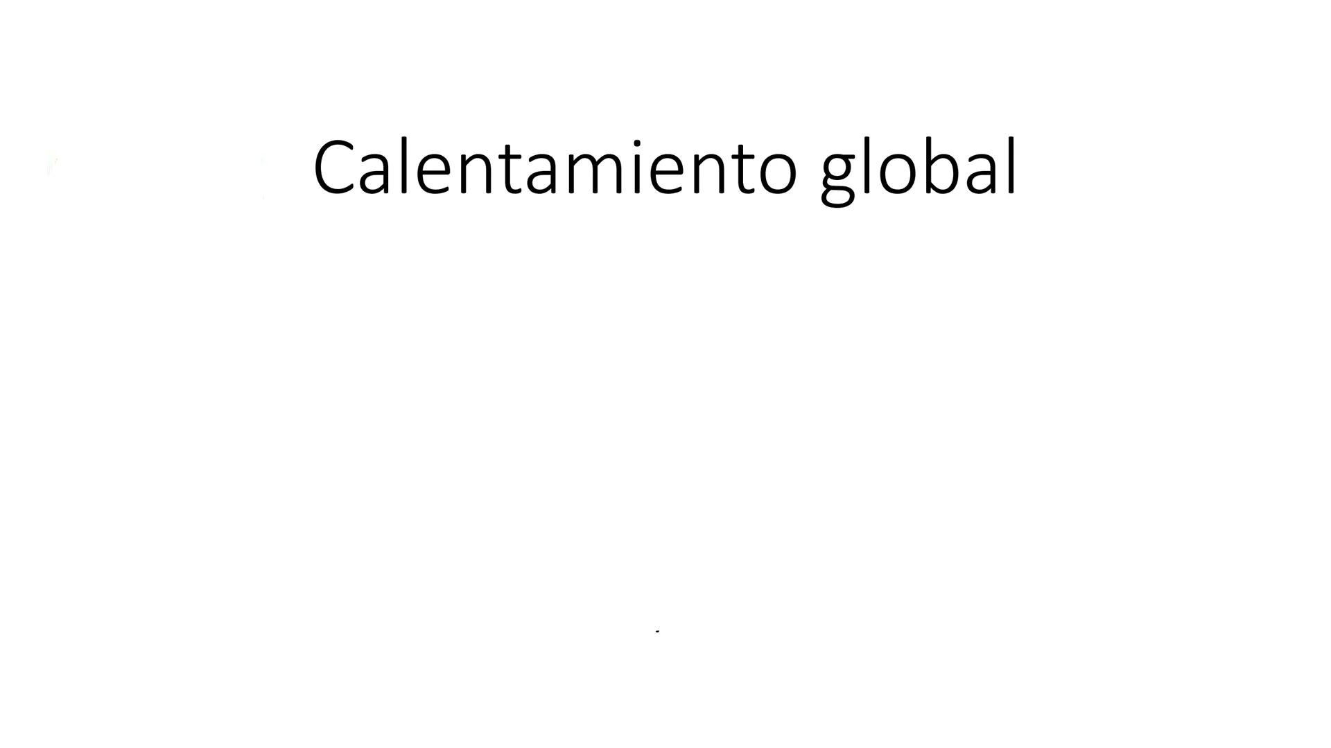 Calentamiento global Introducción
.
El calentamiento global es un termino utilizado para referirse al
fenómeno del aumento de la temperatura
