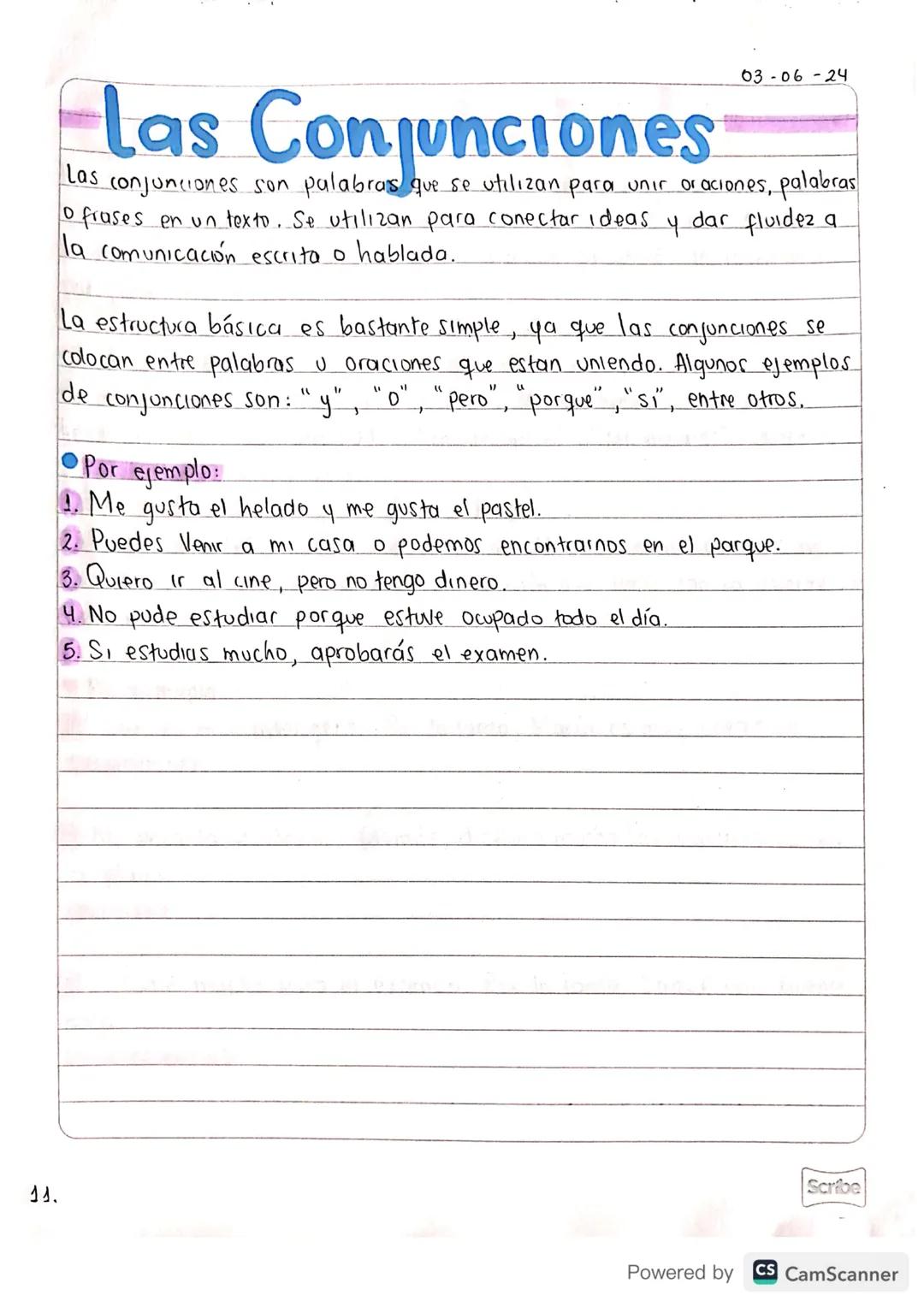 03-06-24
# Las Conjunciones
Las conjunciones son palabras que se utilizan para unir oraciones, palabras
o frases en un texto. Se utilizan pa