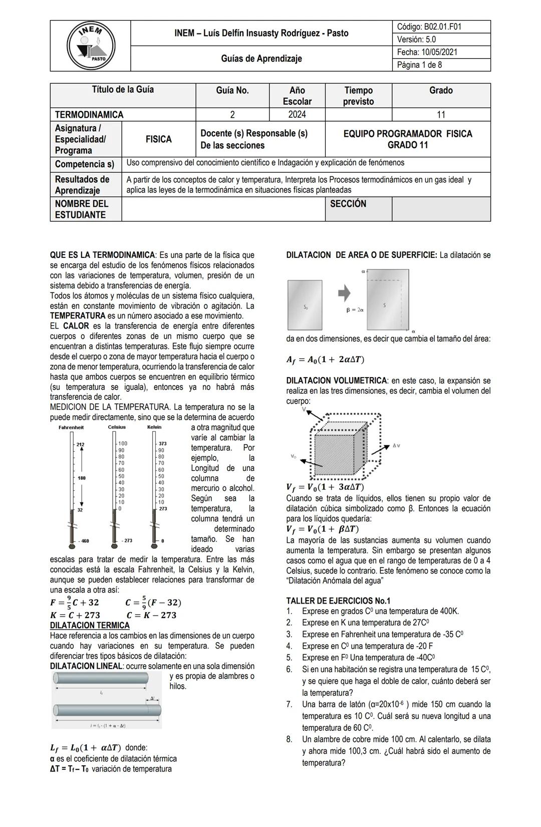 INEM
PASTO
INEM - Luís Delfín Insuasty Rodríguez - Pasto
Guías de Aprendizaje
Código: B02.01.F01
Versión: 5.0
Fecha: 10/05/2021
Página 1 de