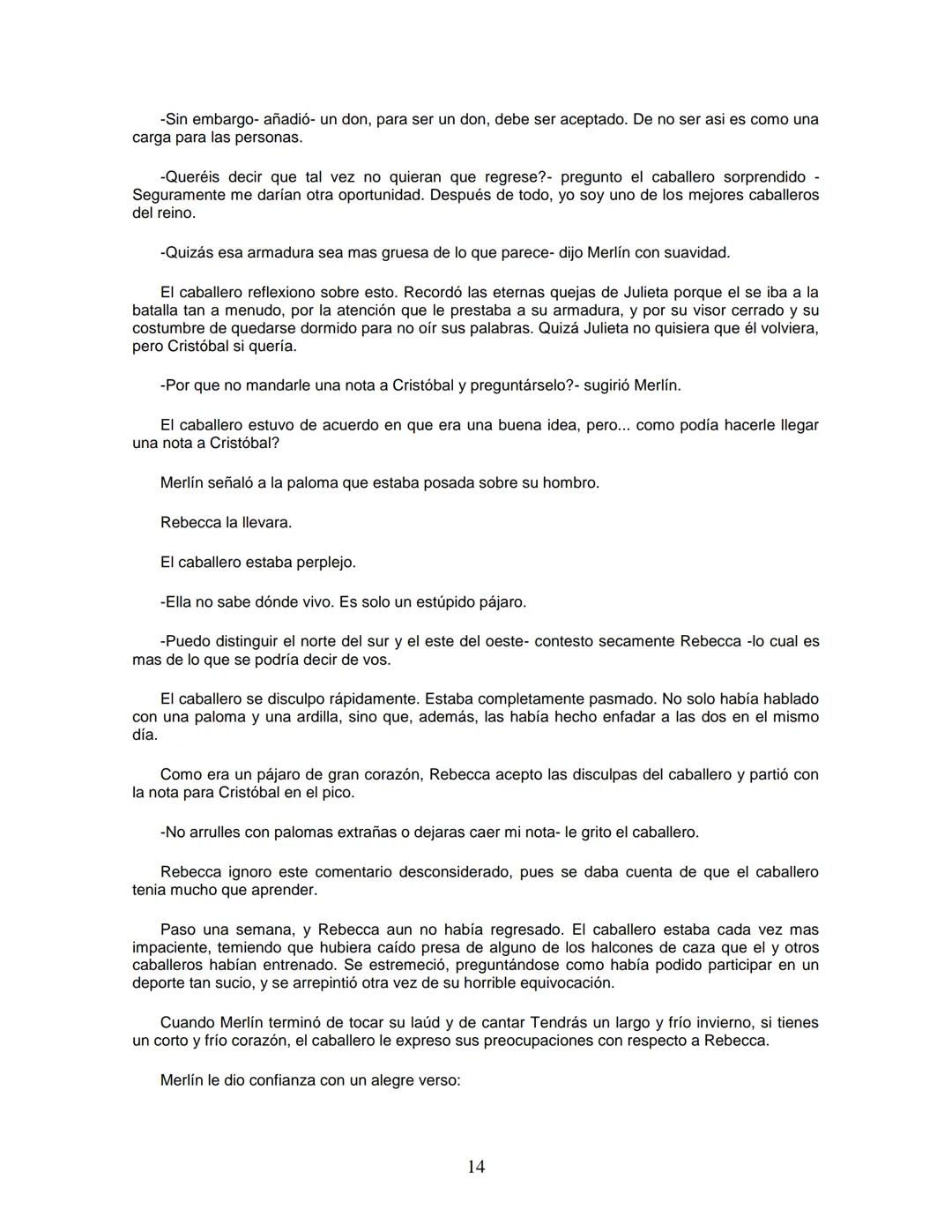 EL CABALLERO DE LA ARMADURA OXIDADA
EDICIÓN
Fisher Robert
ROBERT FISHER
EL CABALLERO
DE LA
ARMADURA
QUIDADA
1 1.- EL DILEMA DEL CABALLERO
Ha