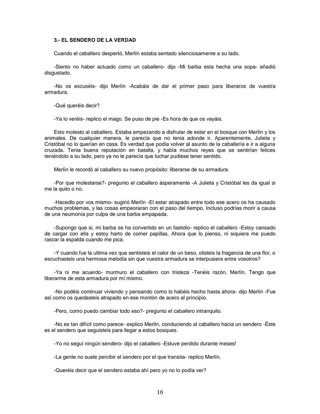 EL CABALLERO DE LA ARMADURA OXIDADA
EDICIÓN
Fisher Robert
ROBERT FISHER
EL CABALLERO
DE LA
ARMADURA
QUIDADA
1 1.- EL DILEMA DEL CABALLERO
Ha