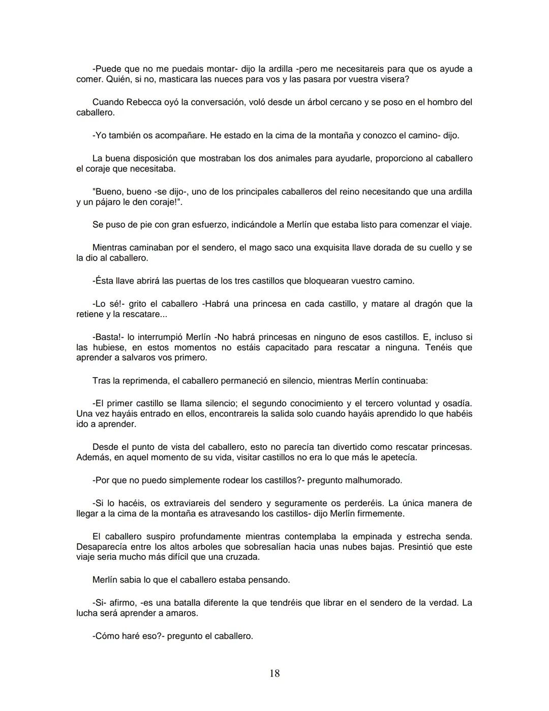 EL CABALLERO DE LA ARMADURA OXIDADA
EDICIÓN
Fisher Robert
ROBERT FISHER
EL CABALLERO
DE LA
ARMADURA
QUIDADA
1 1.- EL DILEMA DEL CABALLERO
Ha
