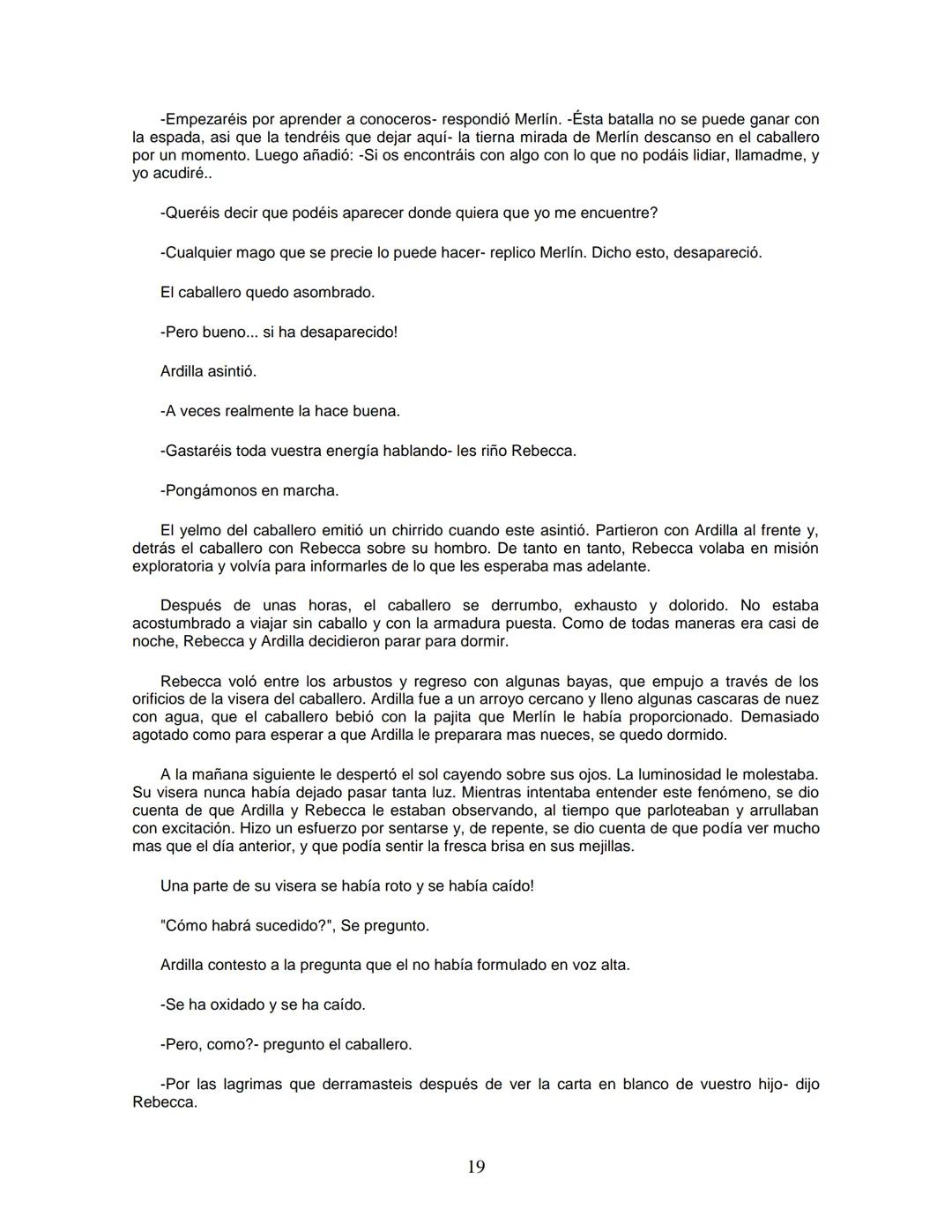 EL CABALLERO DE LA ARMADURA OXIDADA
EDICIÓN
Fisher Robert
ROBERT FISHER
EL CABALLERO
DE LA
ARMADURA
QUIDADA
1 1.- EL DILEMA DEL CABALLERO
Ha