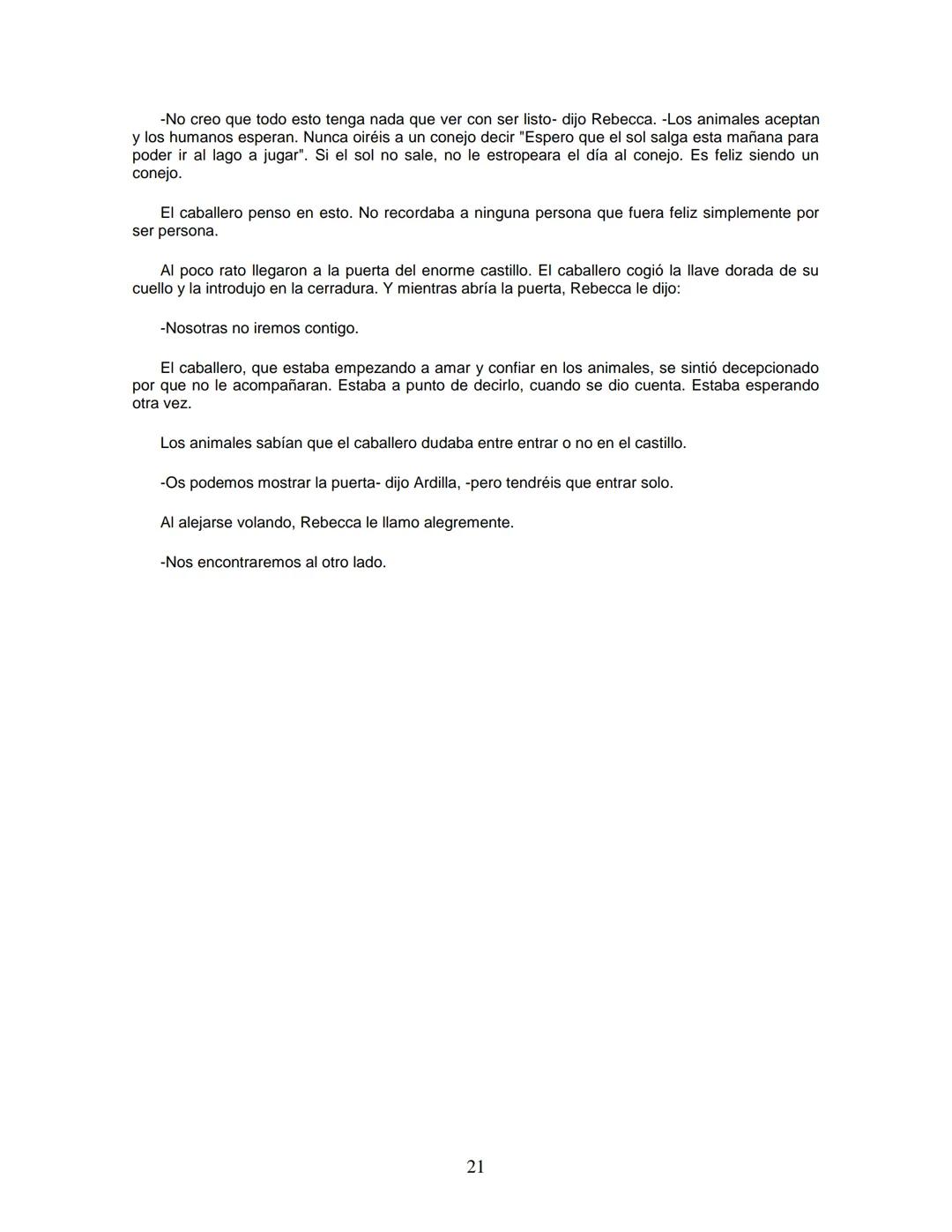 EL CABALLERO DE LA ARMADURA OXIDADA
EDICIÓN
Fisher Robert
ROBERT FISHER
EL CABALLERO
DE LA
ARMADURA
QUIDADA
1 1.- EL DILEMA DEL CABALLERO
Ha