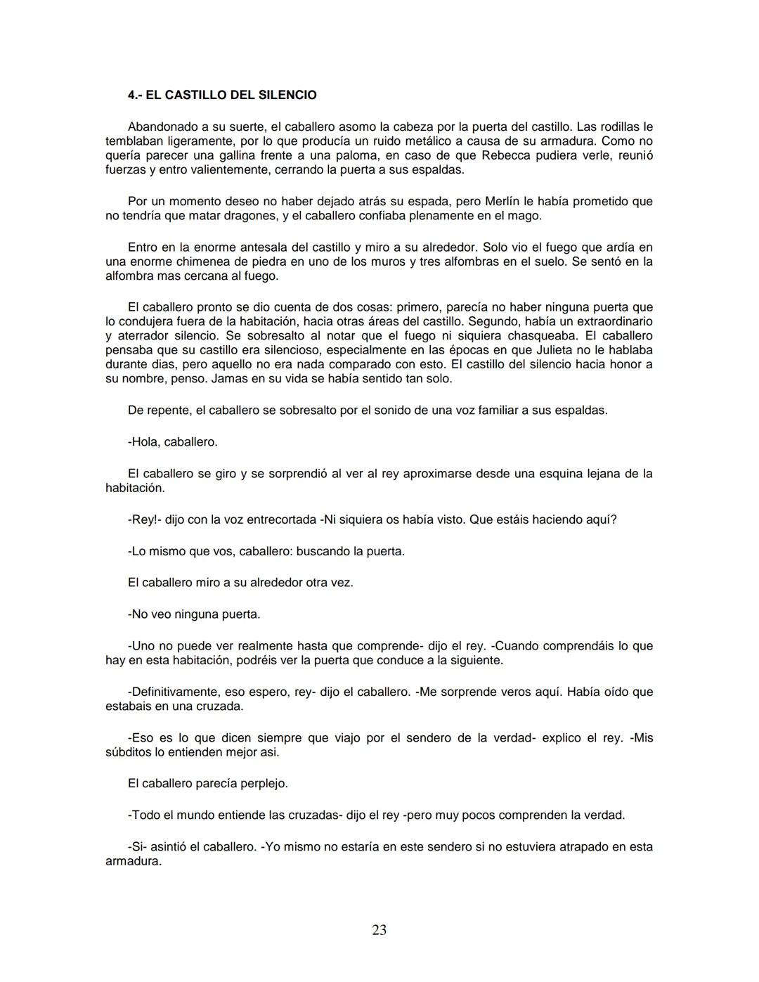 EL CABALLERO DE LA ARMADURA OXIDADA
EDICIÓN
Fisher Robert
ROBERT FISHER
EL CABALLERO
DE LA
ARMADURA
QUIDADA
1 1.- EL DILEMA DEL CABALLERO
Ha