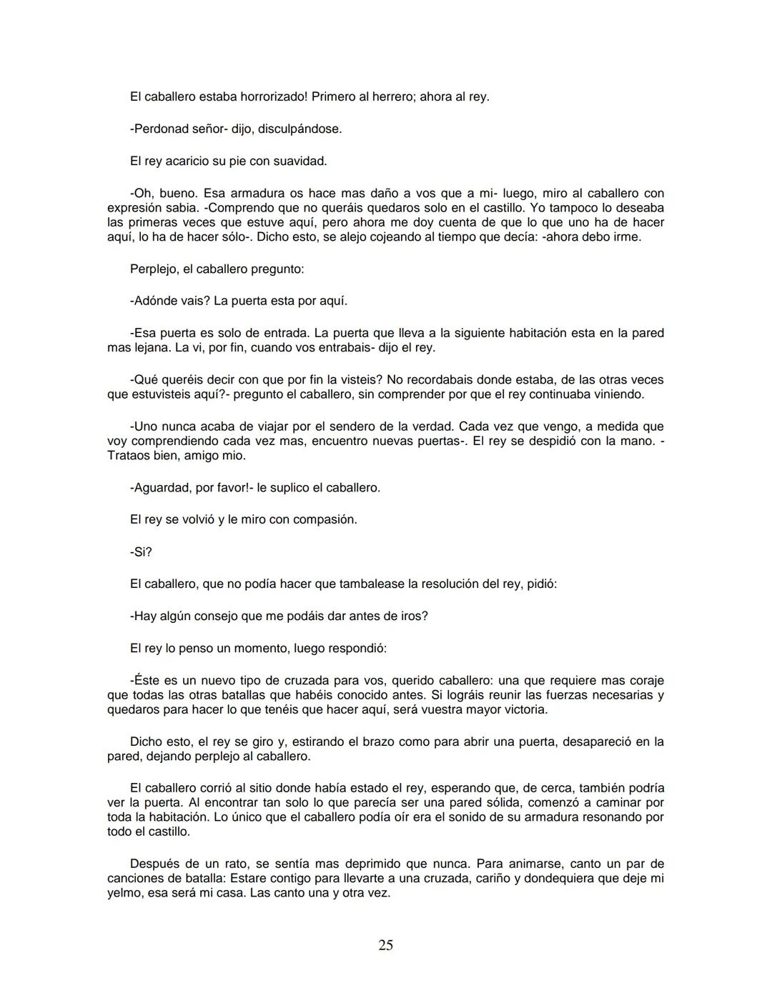 EL CABALLERO DE LA ARMADURA OXIDADA
EDICIÓN
Fisher Robert
ROBERT FISHER
EL CABALLERO
DE LA
ARMADURA
QUIDADA
1 1.- EL DILEMA DEL CABALLERO
Ha