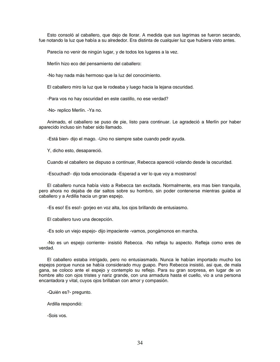EL CABALLERO DE LA ARMADURA OXIDADA
EDICIÓN
Fisher Robert
ROBERT FISHER
EL CABALLERO
DE LA
ARMADURA
QUIDADA
1 1.- EL DILEMA DEL CABALLERO
Ha