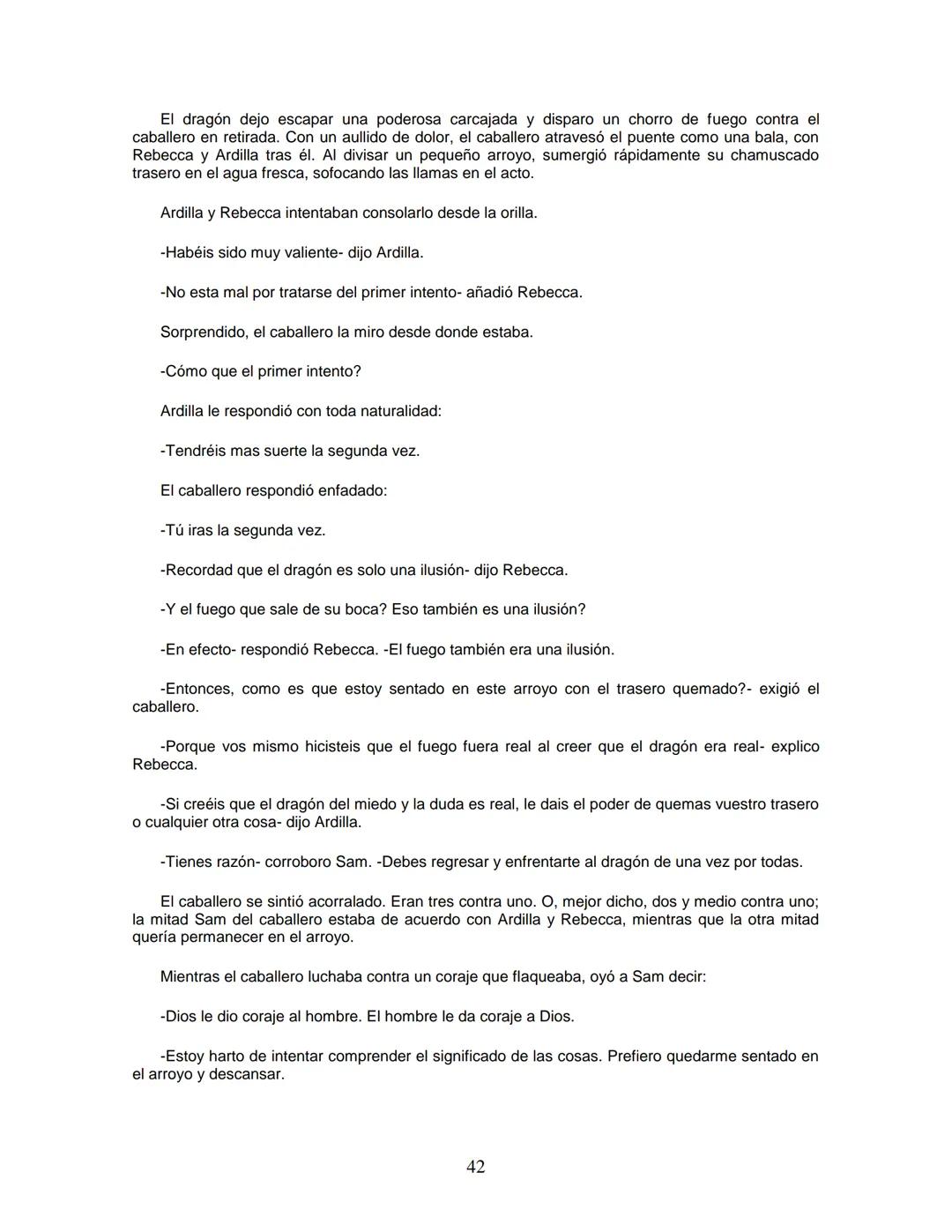 EL CABALLERO DE LA ARMADURA OXIDADA
EDICIÓN
Fisher Robert
ROBERT FISHER
EL CABALLERO
DE LA
ARMADURA
QUIDADA
1 1.- EL DILEMA DEL CABALLERO
Ha
