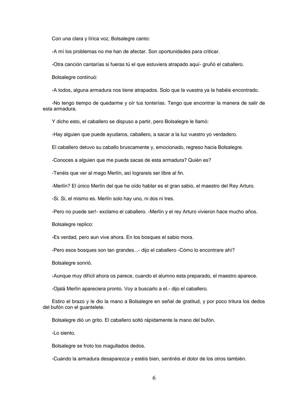 EL CABALLERO DE LA ARMADURA OXIDADA
EDICIÓN
Fisher Robert
ROBERT FISHER
EL CABALLERO
DE LA
ARMADURA
QUIDADA
1 1.- EL DILEMA DEL CABALLERO
Ha