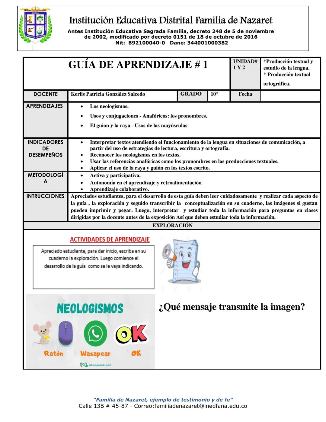 # Institución Educativa Distrital Familia de Nazaret
Antes Institución Educativa Sagrada Familia, decreto 248 de 5 de noviembre
de 2002, mod