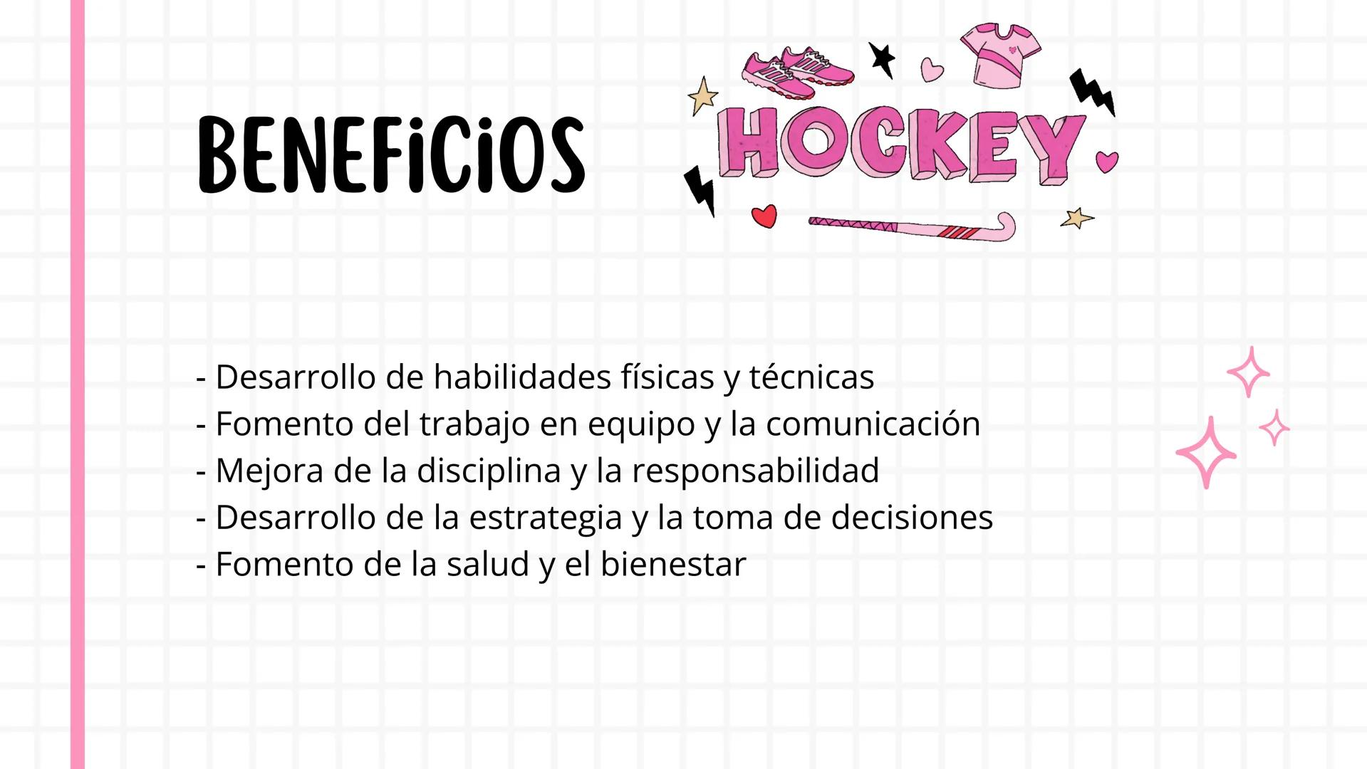 María Alejandra Díaz Ramírez
HISTORIA Y
FUNDAMENTACIÓN
DEL HOCKEY CONTENIDO
01.
Historia
04. Reglamento
02. Fundamentación 05. Elementos
03.