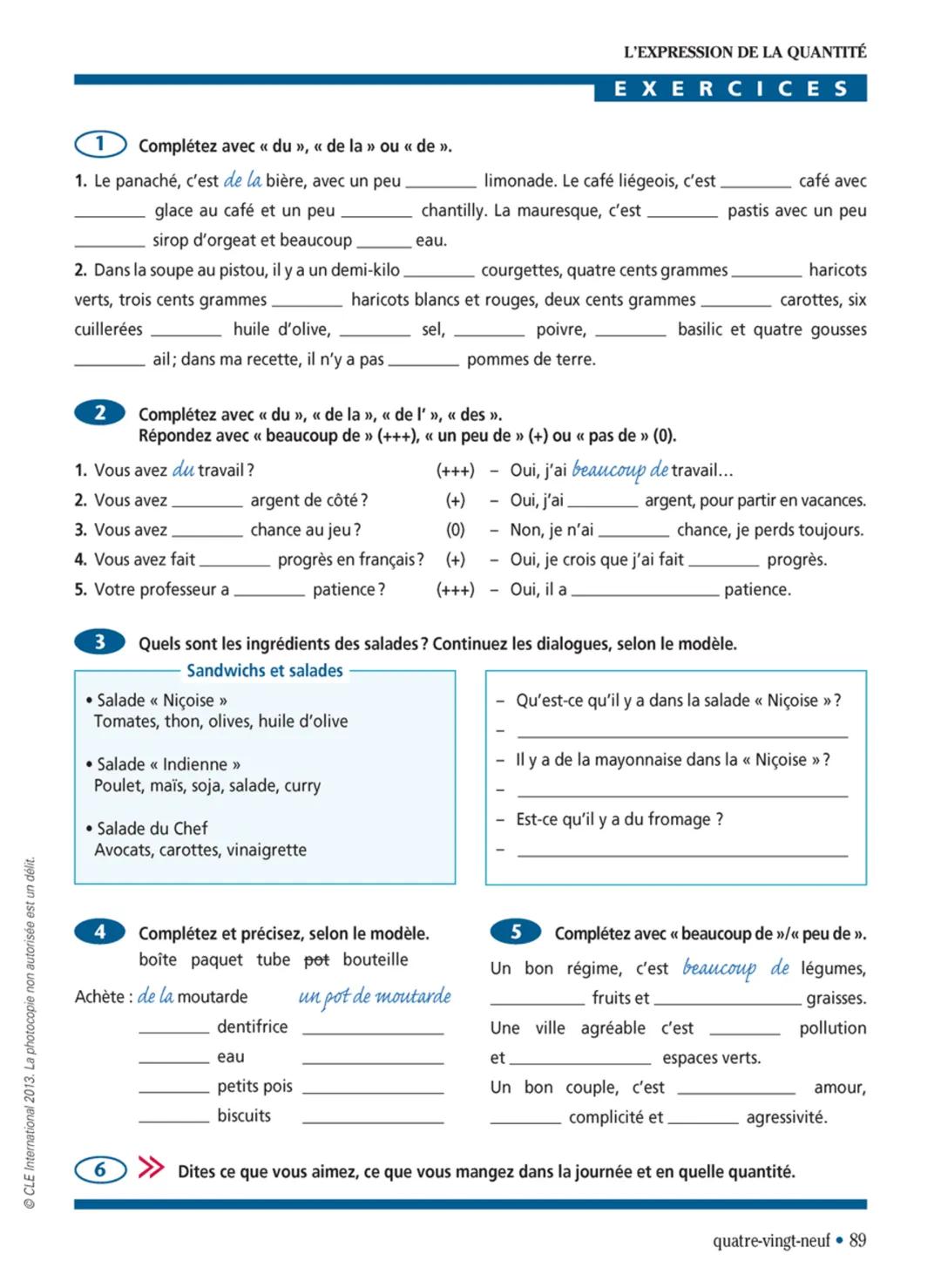 # 19
L'EXPRESSION
de LA QUANTITÉ
LES QUANTITÉS INDÉTERMINÉES (ou non exprimées)
Je mange du poisson avec de la salade et des légumes.
LE