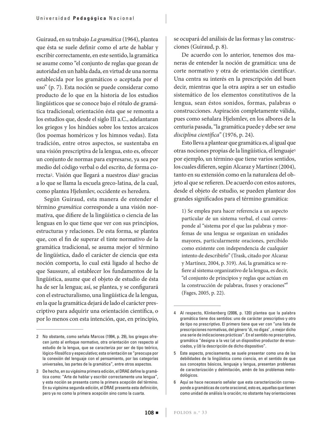 FOLIOS
Cómo citar el artículo
Número completo
Más información del artículo
►Página de la revista en redalyc.org
Revista Folios
ISSN: 0123-48