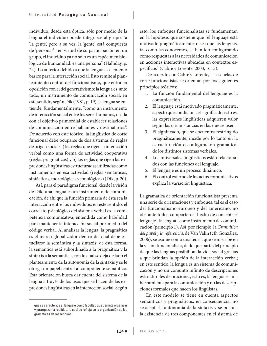 FOLIOS
Cómo citar el artículo
Número completo
Más información del artículo
►Página de la revista en redalyc.org
Revista Folios
ISSN: 0123-48