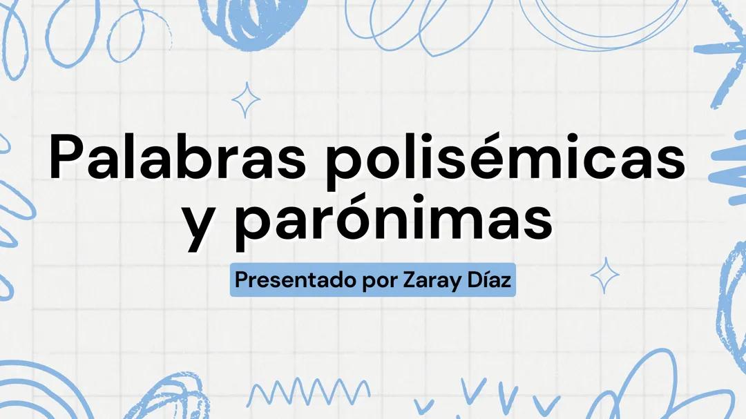 Palabras polisémicas y parónimas