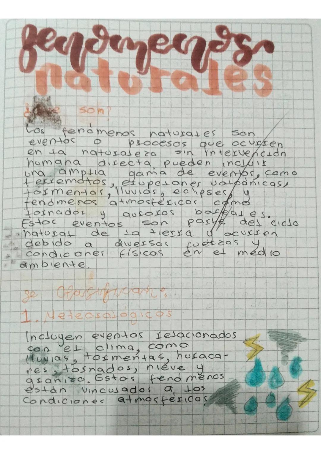 # fenomenos
# naturales
Los
Somp
Los fenómenos naturates Son
eventos o procesos que ocurren
en ta natusaseza sin Intervención
homana disecta