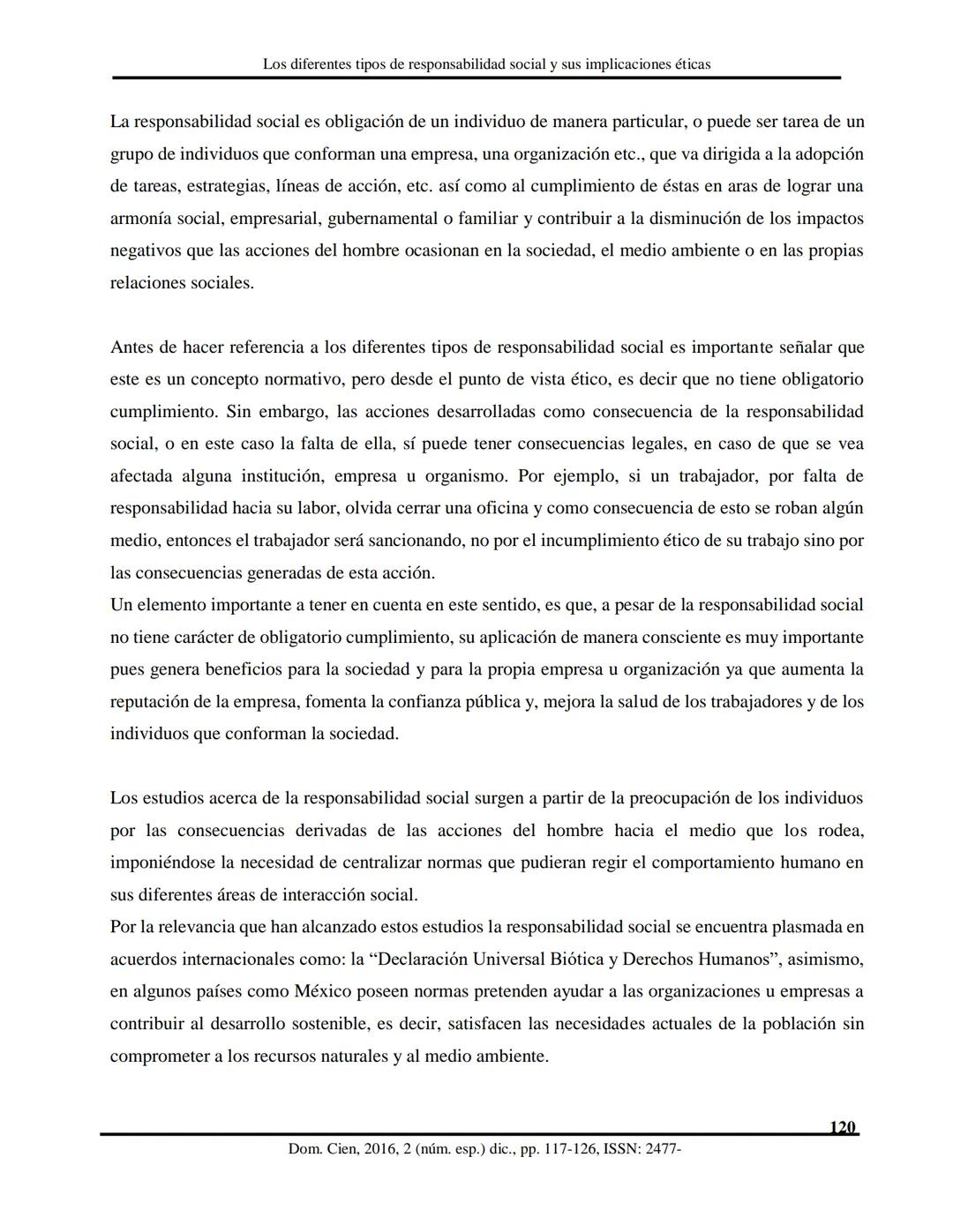 Dom. Cien., ISSN: 2477-8818
Vol. 2, núm. esp., dic., 2016, pp. 117-126
REVISTA
CIENTIFICA
NIO DE CIAS
Ciencias sociales y políticas
Los dife