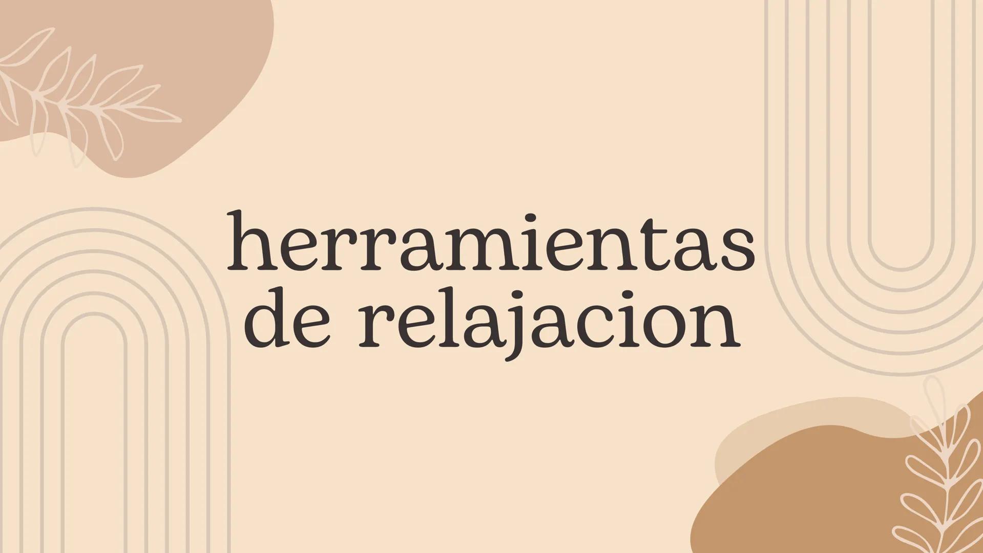 herramientas
de relajacion D123RF
INTRODUCCIÓN
Las herramientas de relajación pueden variar
dependiendo de cada persona, pero algunas
comune