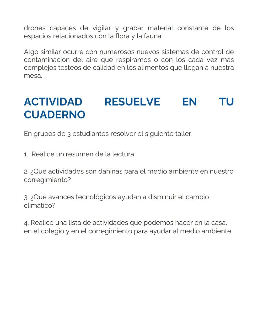 ¿Por qué las tecnologías son beneficiosas
para el medio ambiente?
Aunque las temáticas relacionadas con el calentamiento global o el
derroch