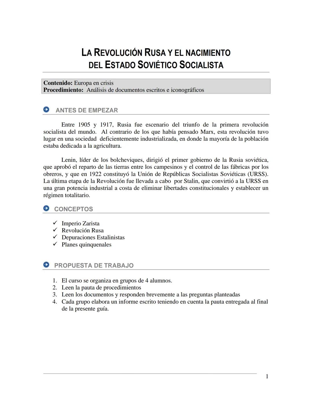 # LA REVOLUCIÓN RUSA Y EL NACIMIENTO
## DEL ESTADO SOVIÉTICO SOCIALISTA
Contenido: Europa en crisis
Procedimiento: Análisis de documentos e
