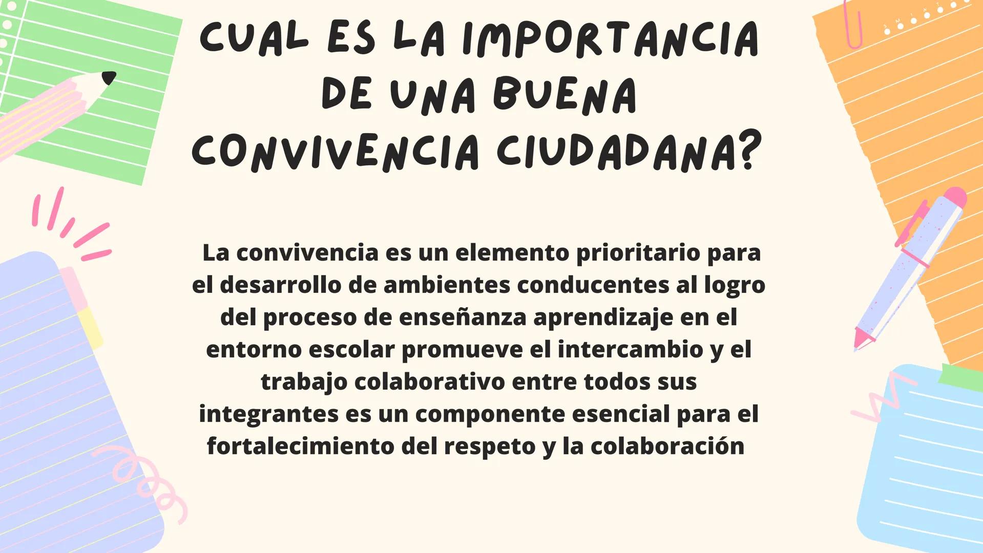 HELLO
CONVIVENCIA
CIUDADANA # QUE ES LA
# CONVIVENCIA
# CIUDADANA
es el conjunto de relaciones cotidianas entre los miembros de la
socie