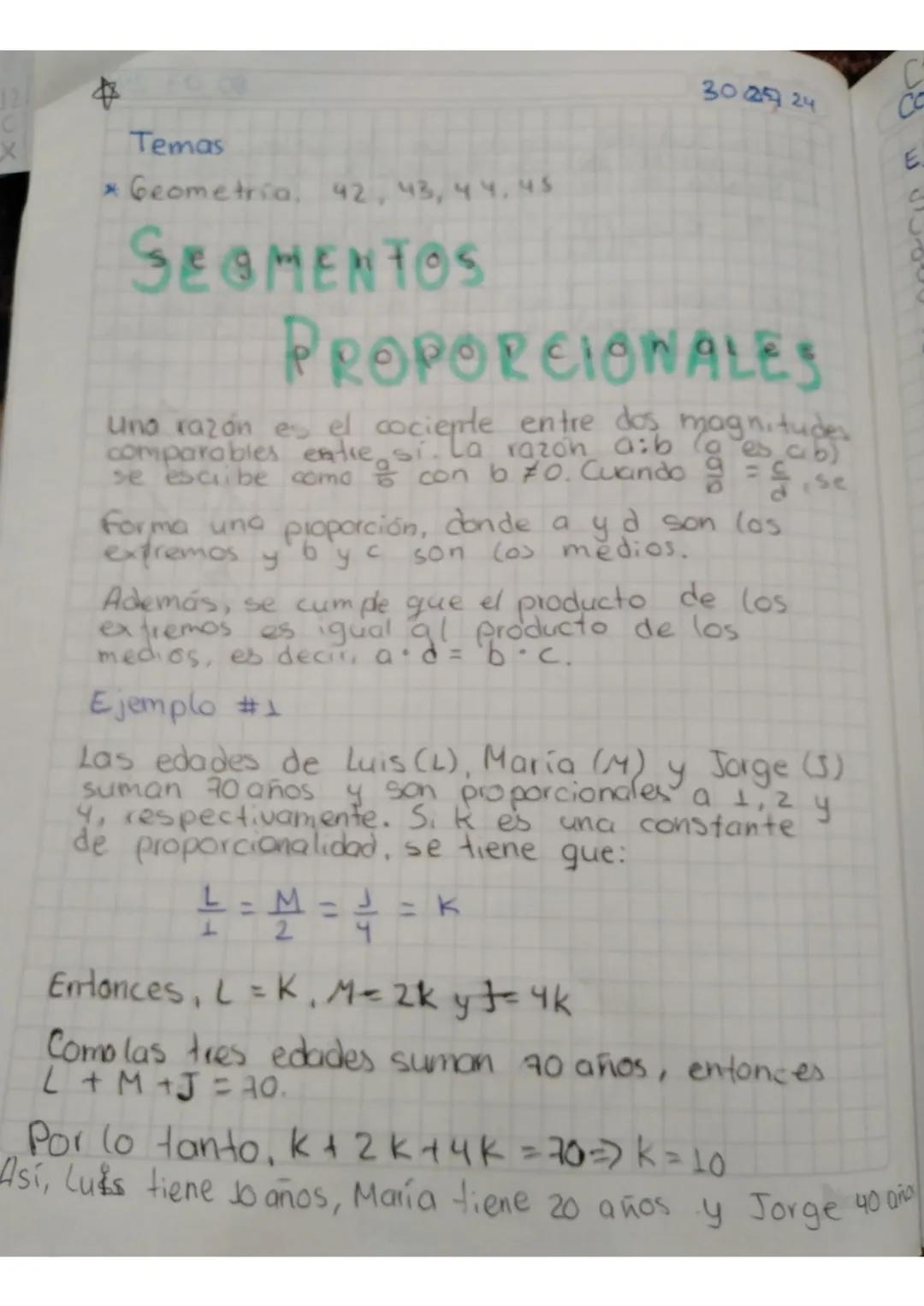 Temas
*Geometría, 42, 43, 44, 45
SEGMENTOS
PROPORCIONALES
Una razón es el cociente entre dos magnitudes
comparables entre si. La razón a: