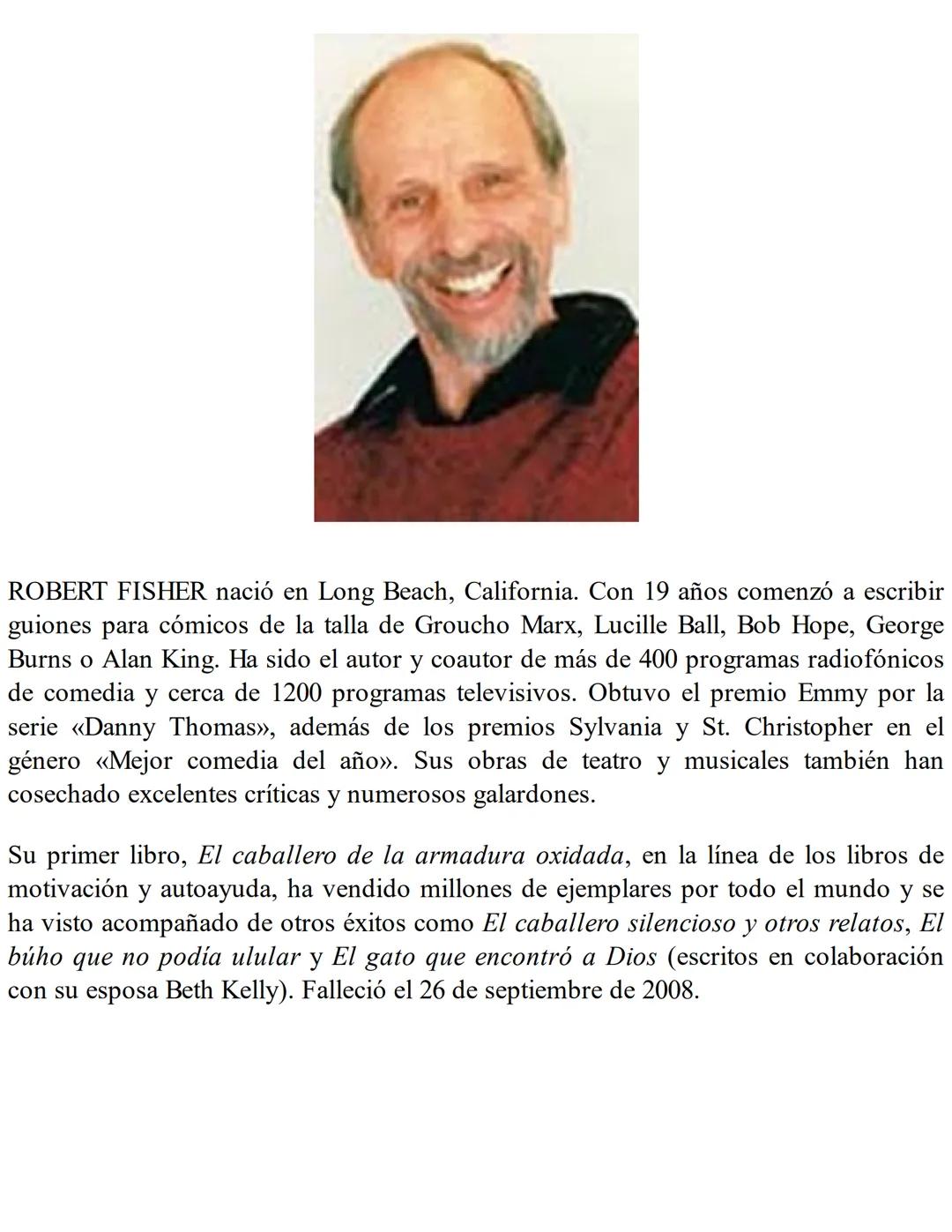 ROBERT FISHER
EL CABALLERO
DE LA
ARMADURA
OXIDADA
se El caballero de la armadura oxidada (en inglés, The Knight in Rusty Armor) es
una novel