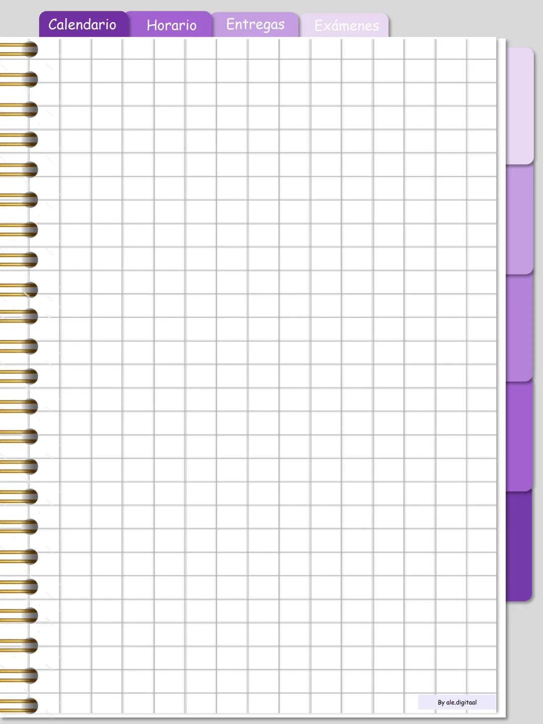 Calendario
Horario Entregas Exámenes
Ojo: Este
cuaderno digital
es totalmente
GRATIS, no
olvides de
seguirme en mi
instagram
ale.digitaal
W