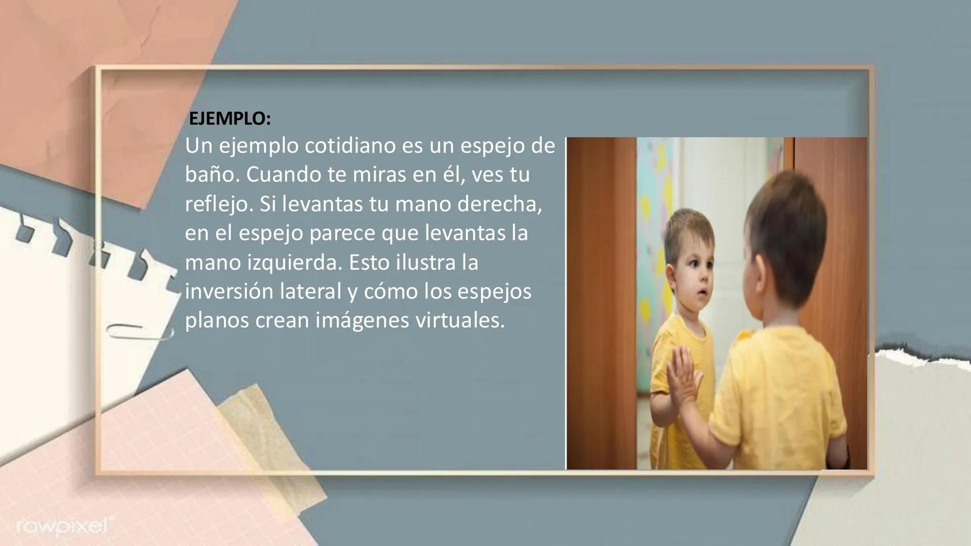 rawpixel
ESPEJOS PLANOS
ESTUDIANTES: LUISA CUELLO, HELLEN SILGADO, VALERY NAVARRO rawpixel
INDICE:
1. DEFINICION
2. PROPIEDADES
3.APLICACION