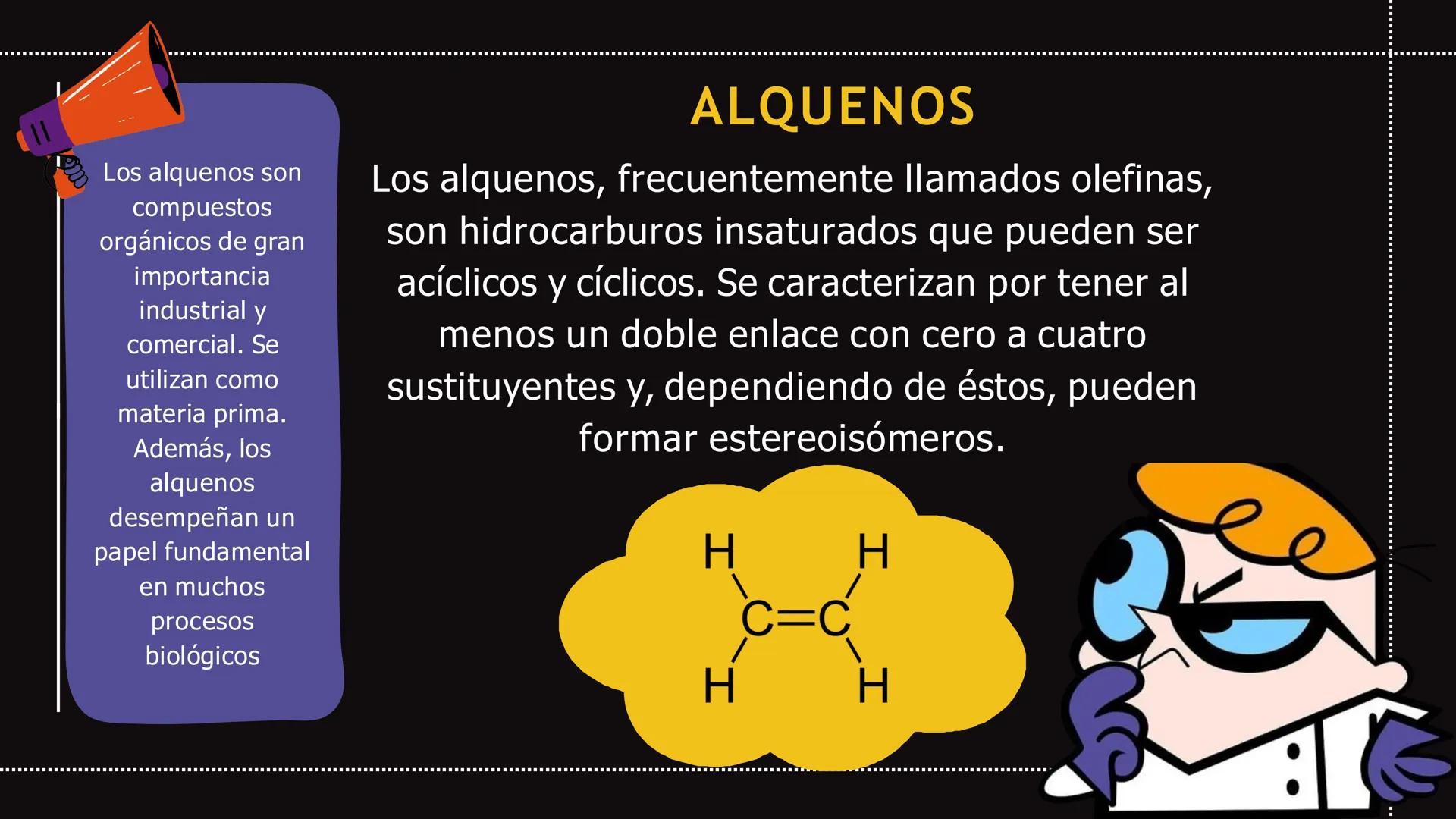 Alquenos, alquinos
y cíclicos Los alquenos son
compuestos
orgánicos de gran
importancia
industrial y
comercial. Se
utilizan como
materia pr