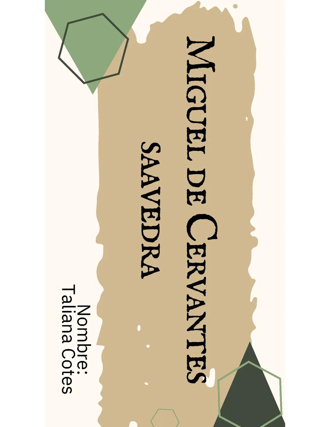 Miguel de Cervantes Saavedra