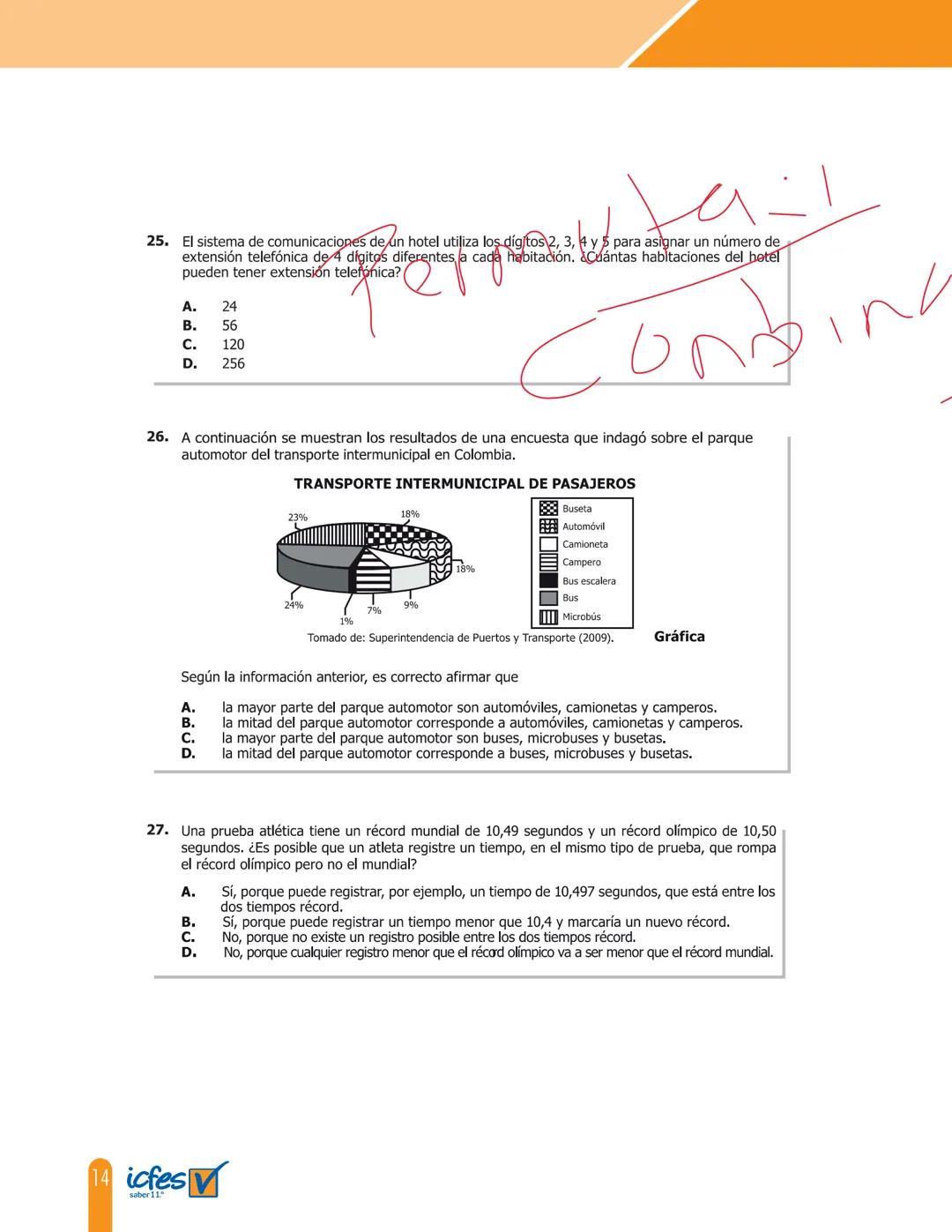 Cuadernillo de preguntas
Saber 11.º
Prueba de Matemáticas
MINEDUCACIÓN
icfes
mejor saber
TODOS POR UN
NUEVO PAÍS
PAZ EQUIDAD EDUCACIÓN
icfes