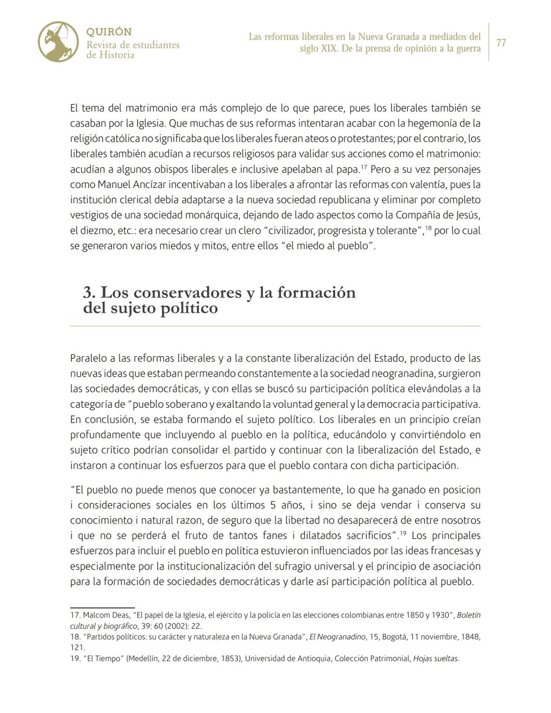 Las reformas liberales en la
Nueva Granada a mediados
del siglo XIX. De la prensa de
opinión a la guerra
Juan Pablo Guerra Lopera
Universid
