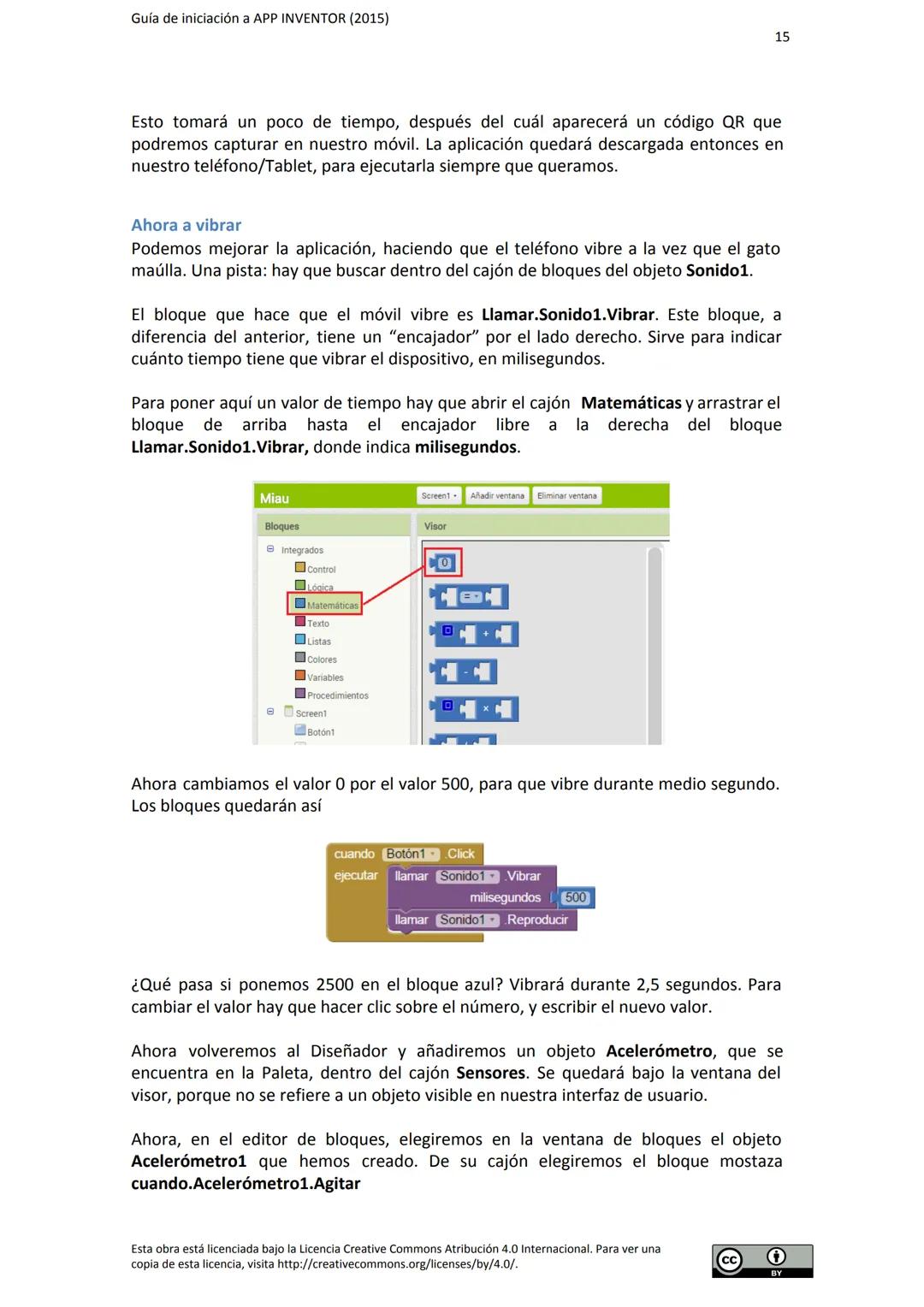 # GUÍA DE INICIACIÓN
# A APP INVENTOR Guía de iniciación a APP INVENTOR (2015)
Tabla de contenido
GUÍA DE INICIACIÓN A APP INVENTOR
Objeti