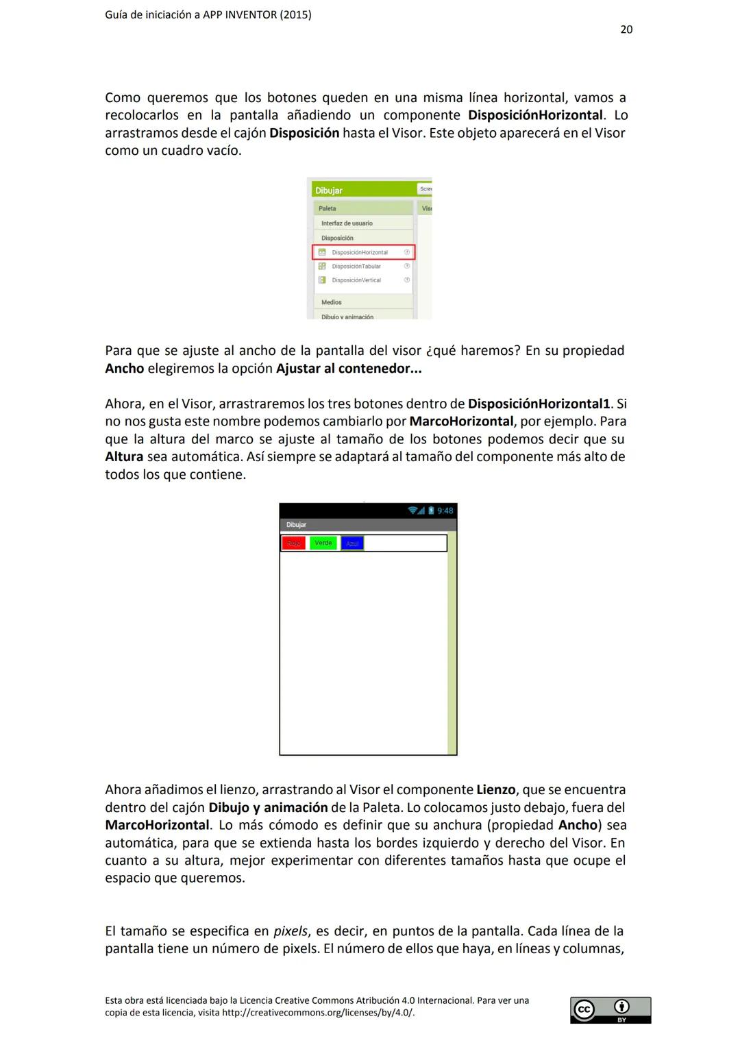 # GUÍA DE INICIACIÓN
# A APP INVENTOR Guía de iniciación a APP INVENTOR (2015)
Tabla de contenido
GUÍA DE INICIACIÓN A APP INVENTOR
Objeti